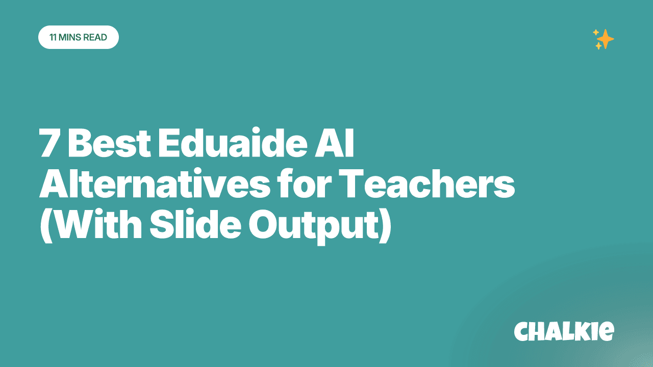 7 Best Eduaide AI Alternatives for Teachers (With Slide Output)