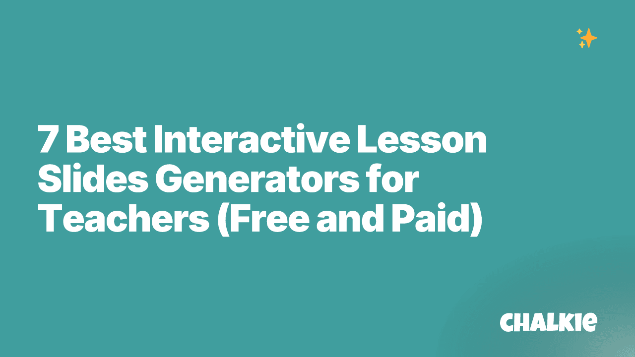 7 Best Interactive Lesson Slides Generators for Teachers (Free and Paid)