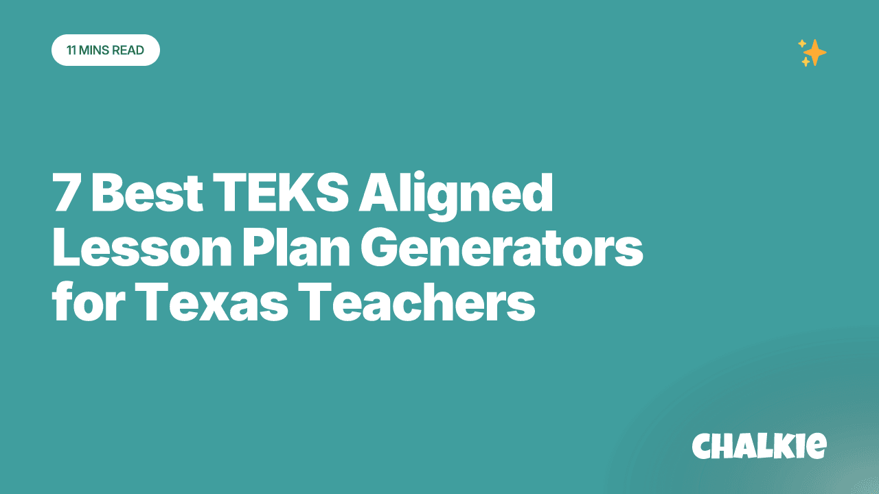 7 Best TEKS Aligned Lesson Plan Generators for Texas Teachers