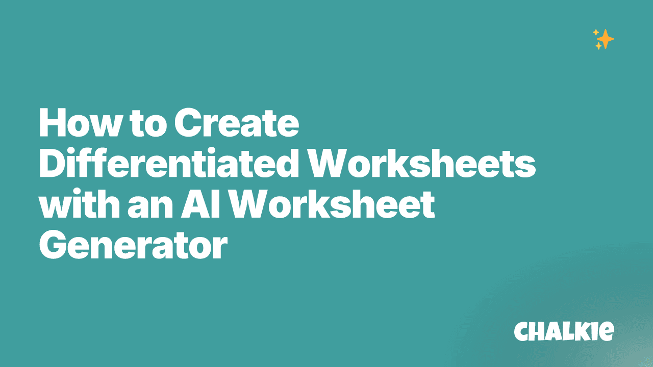 How to Create Differentiated Worksheets with an AI Worksheet Generator